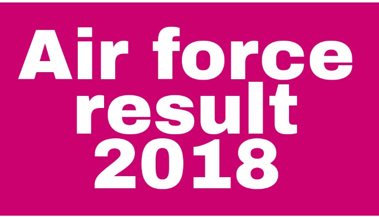 air force result 2018 sarkari result